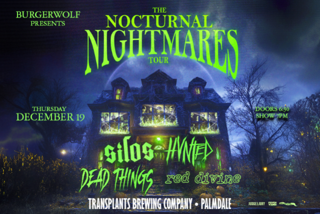 The Nocturnal Nightmares Tour Featuring Silos, Hvnted, Dead Things & Red Divine at Transplants Brewing Company – Palmdale, CA