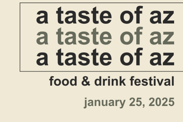 A Taste Of AZ Food & Drink Festival at Salt River Fields at Talking Stick – Scottsdale, AZ