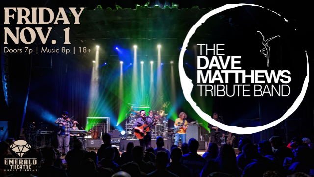 The Dave Matthews Tribute Band at Emerald Theatre – Mount Clemens, MI