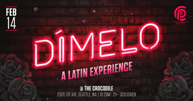 Dimelo – A Latin Experience at The Crocodile – Seattle, WA