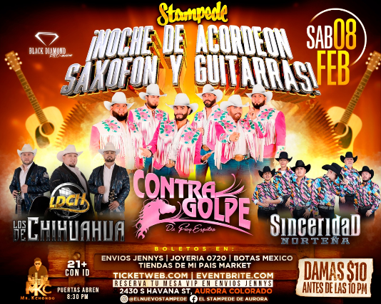 CONTRA GOLPE – LOS DE CHIHUAHUA – SINCERIDAD NORTENA at Stampede – Aurora, CO