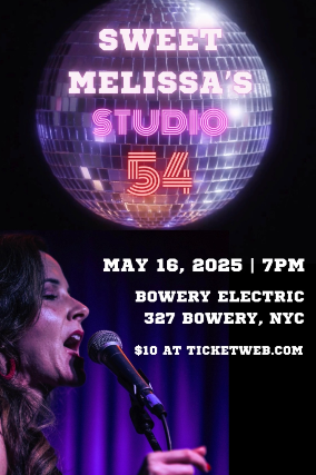 Sweet Melissa’s Studio 54 at The Bowery Electric – New York, NY