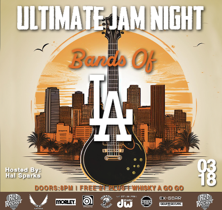 Ultimate Jam Night at Whisky A Go Go – West Hollywood, CA