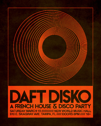 Daft Disko: A French House and Disko Party in Tampa at New World Music Hall – Tampa, FL