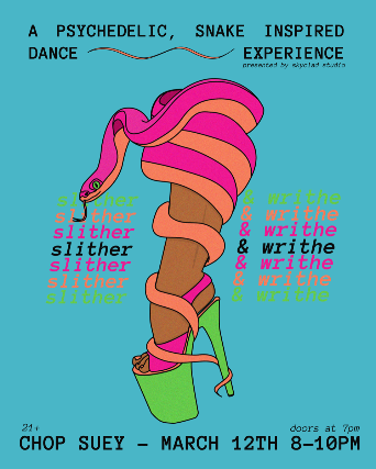 Slither & Writhe: A Psychedelic, Snake Inspired Dance Experience at Chop Suey – Seattle, WA