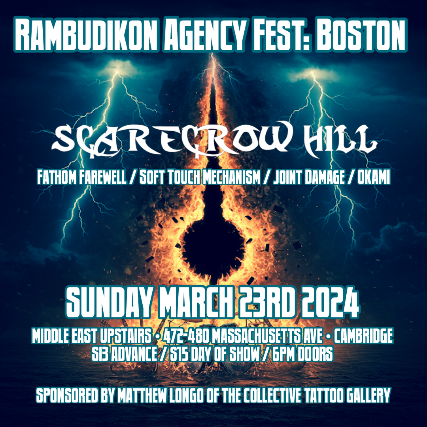 Rambudikon Agency Fest Boston feat Scarecrow Hill, Fathom Farewell, Soft Touch Mechanism, Joint Damage, Okami at Middle East – Upstairs – Cambridge, MA