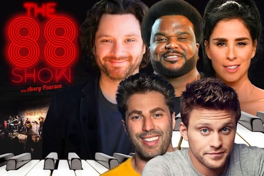 The 88 Show with Avery Pearson ft. Sarah Silverman, Craig Robinson, Jon Rudnitsky, Stevvi Alexander, Niccole Thurman, Sandy Danto, The Grey Streaks, Ali Macofsky, Adam Ray!