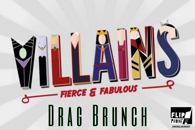 Flip Phone: Villains Drag Brunch