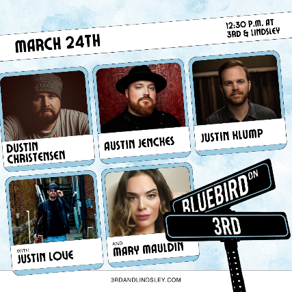 Bluebird On 3rd  featuring Dustin Christensen ,  Austin Jenckes &  Justin Klump with Justin Love and  Mary Mauldin at 3rd and Lindsley – Nashville, TN