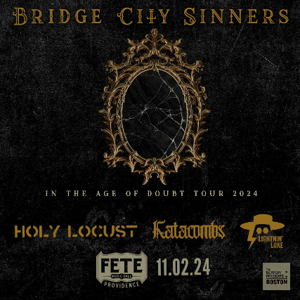 The Bridge City Sinners, Possessed By Paul James, Katacombs, Lightnin’ Luke at Fete Music Hall – Providence, RI