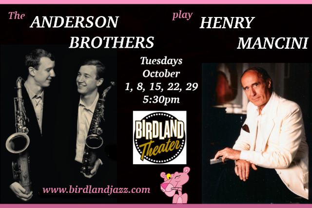 The Andersons Play Henry Mancini at Birdland Theater – New York, NY