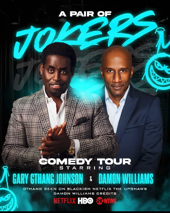 Pair of Jokers: Gary “G-Thang” Johnson & Damon Williams! at Hollywood Improv (The Main Room) – Hollywood, CA