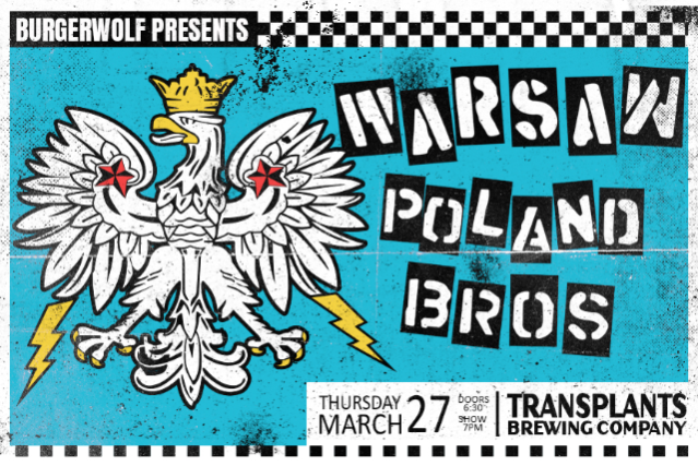 FREE SHOW: SKA Night with Warsaw Poland Bros. at Transplants Brewing Company – Palmdale, CA