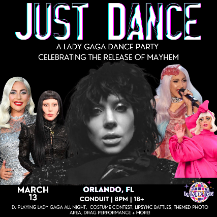 Just Dance: A Lady Gaga Dance Party & Drag Spectacular at Conduit – Winter Park, FL