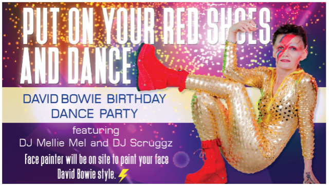 "Put On Your Red Shoes And Dance" A David Bowie Birthday Celebration & Dance Party!
