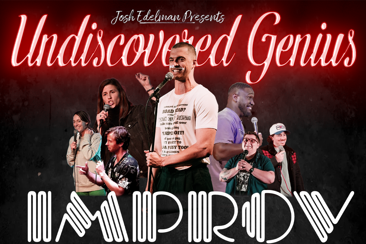 Undisovered Genius ft. Josh Edelman, Samuel Orson, Audrey Stewart, Tom Allen, Kat Bird, Da Herm, Mandy Robbins & more TBA!