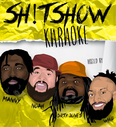 Shit Show Karaoke at B Side Lounge