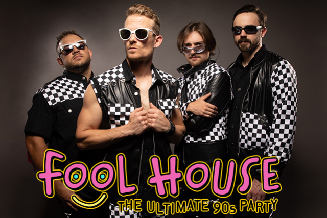 Fool House – The Ultimate 90’s Party at The Showroom at Wheeling Island – Wheeling, WV