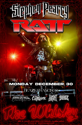 Stephen Pearcy of RATT, Sunset Riot, Surge at Whisky A Go Go – West Hollywood, CA