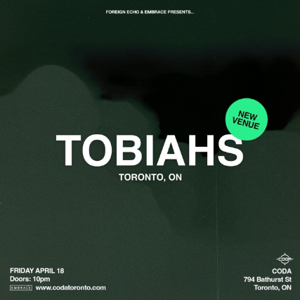 Tobiahs at CODA – Toronto, ON