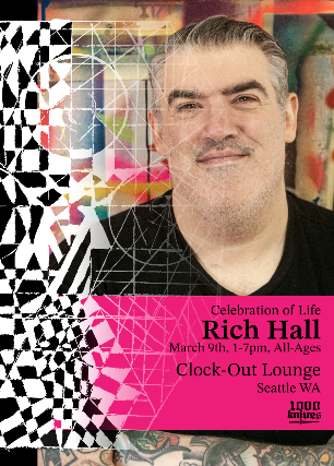 A Celebration of Life- Rich Hall at Clock-Out Lounge – Seattle, WA