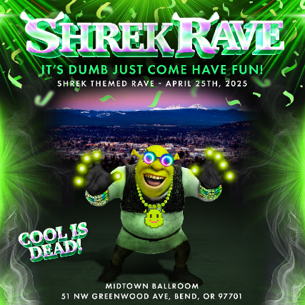 Shrek Rave at Domino Room – Bend, OR