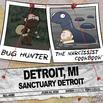 Bug Hunter, The Narcissist Cookbook at The Sanctuary Detroit – Hamtramck, MI