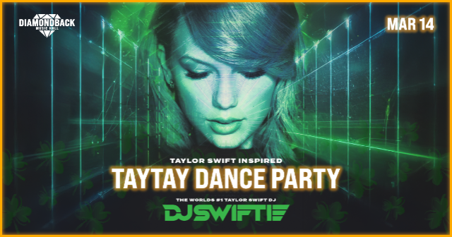 Tay Tay Dance Party with DJ SWIFTIE! at Diamondback Music Hall – Belleville, MI