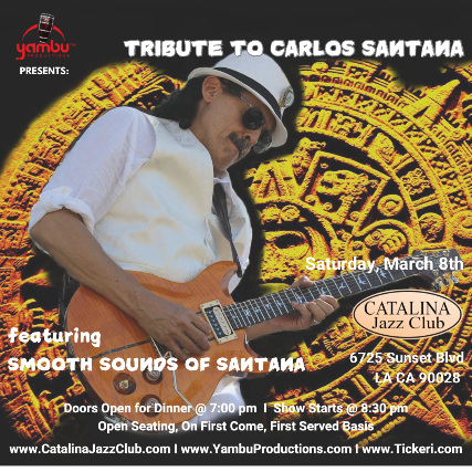 Tribute to Santana with Smooth Sounds of Santana at Catalina Bar & Grill – Hollywood, CA