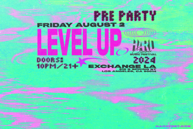 Level Up: HARD Summer Pre-Party presales in Los Angeles