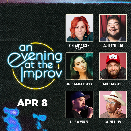 Jay Phillips, Jade Catta-Preta, Saul Trujillo, Kiki Andersen at Irvine Improv – Irvine, CA