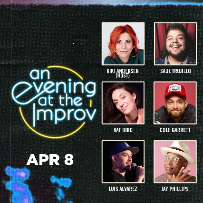 An Evening at the Improv featuring Jay Phillips, Saul Trujillo, Jade Catta-Preta, Luis Alvarez, Cole Garrett & Kiki Andersen!