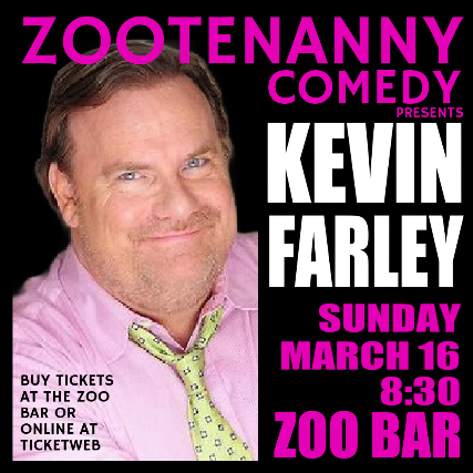 ZOOTENANNY: KEVIN FARLEY AT THE ZOO BAR