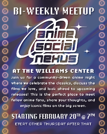 Anime Social Nexus at Williams Center – Spring Hall – Rutherford – Rutherford, NJ