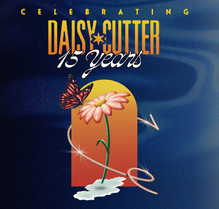 15 Years of Daisy Cutter featuring Majestic 12 . Wet Chain . Al Scorch . Karaoke