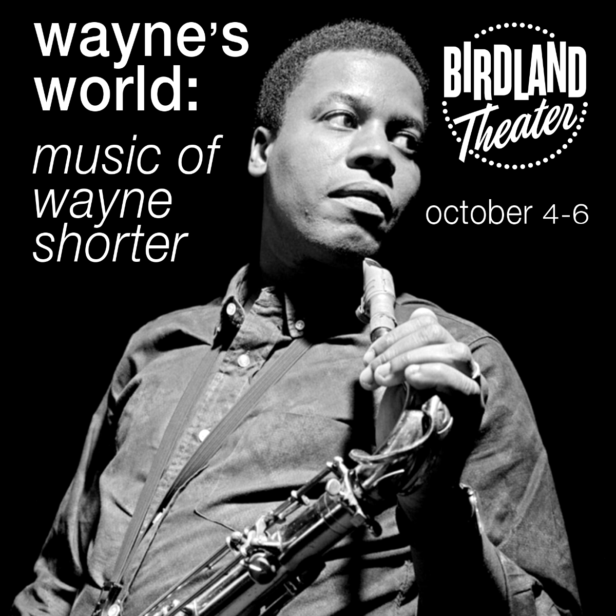 Wayne’s World: The Music of Wayne Shorter