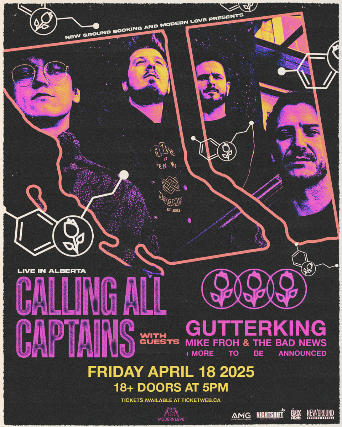 Calling All Captains w/ Gutter King, Mike Froh & The Bad News and More at Modern Love – Calgary, AB