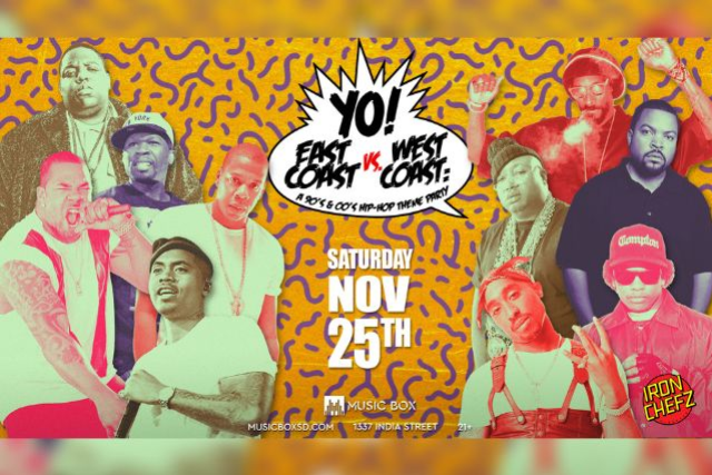 YO! EAST COAST VS. WEST COAST: A 90'S & 00'S HIP-HOP THEME PARTY