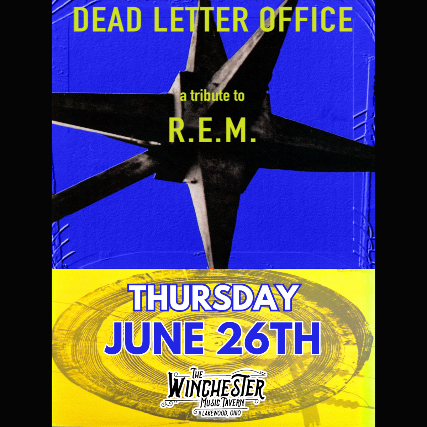 Dead Letter Office – R.E.M. Tribute at The Winchester – Lakewood, OH