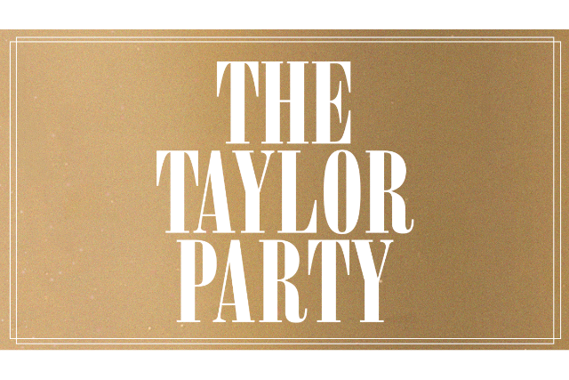 The Taylor Party: The TS Dance Party