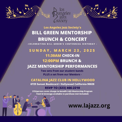 BILL GREEN MENTORSHIP Brunch and Concert – Two Student Bands PLUS The Mentor Band! at Catalina Bar & Grill – Hollywood, CA