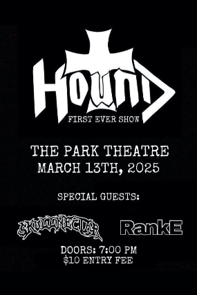 Hound – Skullnectar – Ranke at The Park Theatre – Winnipeg, MB