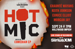 Hot Mic ft. Morgan Jay, Chaunte Wayans, Keith Johnson, Eunice Elliot