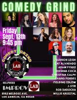 Comedy Grind ft. Rob DaRocha, Paul Elia, Shang, Willie Krisztal, J-Stir, Cat Alvarado, Johana Coca, Adam Fynke, Fielding Edlow, Shannon Leigh, & more!