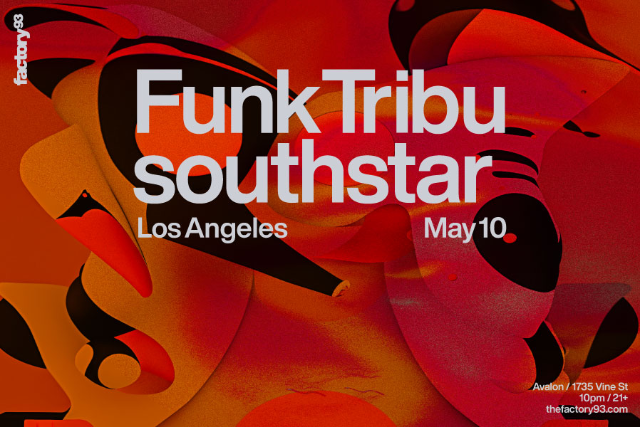 Funk Tribu, southstar at Avalon Hollywood – Hollywood, CA