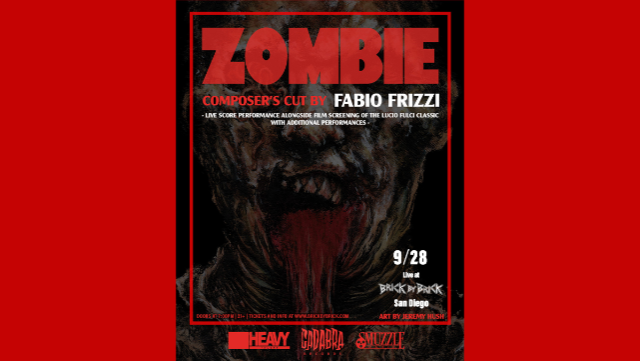 Zombie Composer’s Cut By Fabio Frizzi, Live at Brick by Brick at Brick By Brick – San Diego, CA