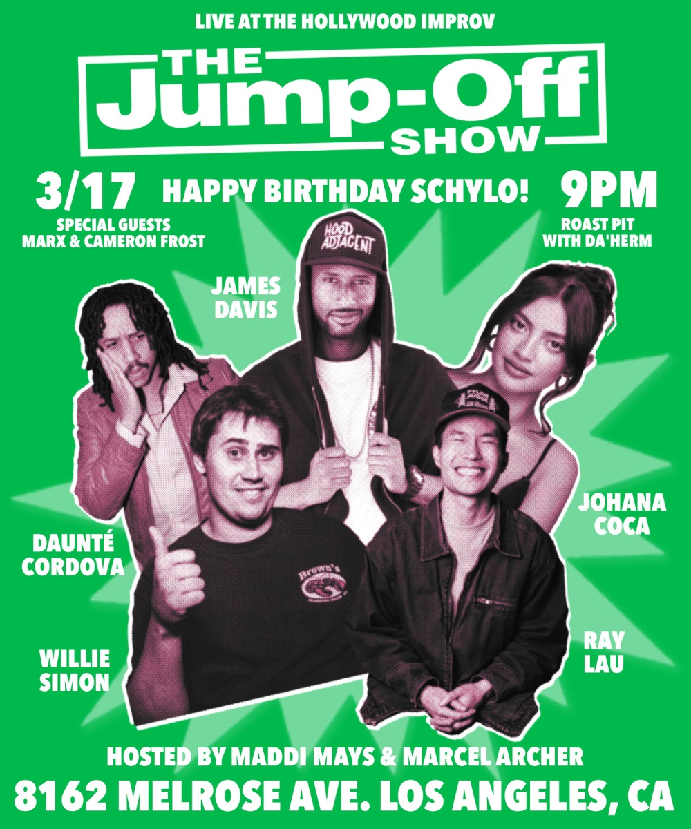 The Jump Off Show ft. Schylur Noble & Maddi Mays, Marcel Archer, Willie Simon, James Davis, Daunte Cordova, Ray Lau, Johanna Coca and more TBA!