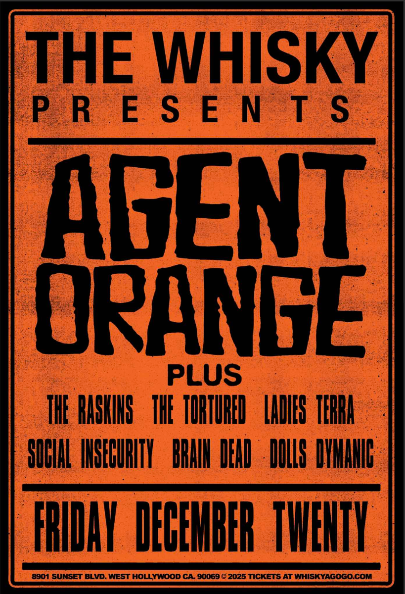 Agent Orange, The Raskins, The Tortured, Ladies, Bloodbelly Blues, Terra, Social Insecurity, Brain Dead Dolls, Dymanic