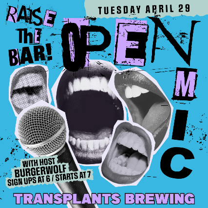 Raise The Bar Open Mic Night at Transplants Brewing Company – Palmdale, CA