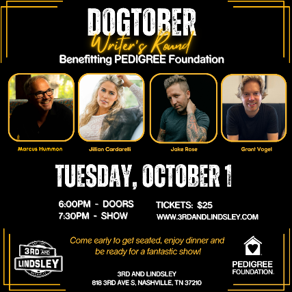 DOGTOBER Writers Round featuring co-hosts Marcus Hummon & Levi Hummon benefiting PEDIGREE Foundation at 3rd and Lindsley – Nashville, TN